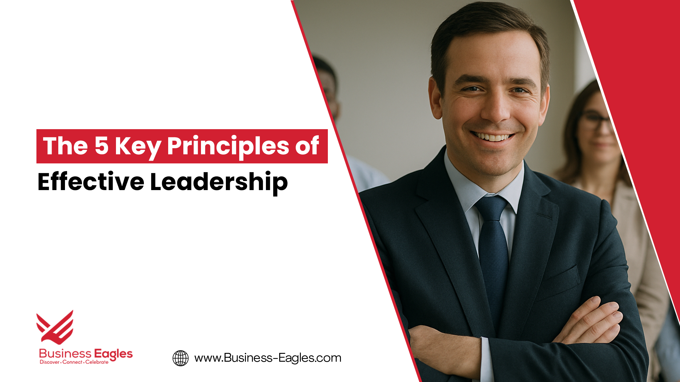 The 5 Key Principles of Effective Leadership